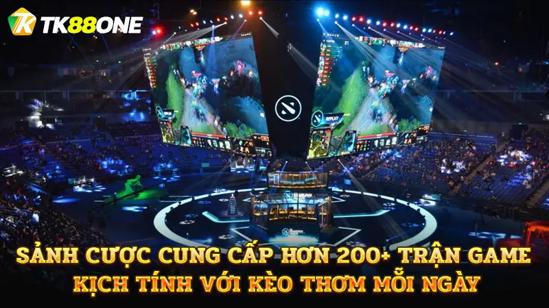 Sảnh cược cung cấp hơn 200+ trận game kịch tính với kèo thơm mỗi ngày