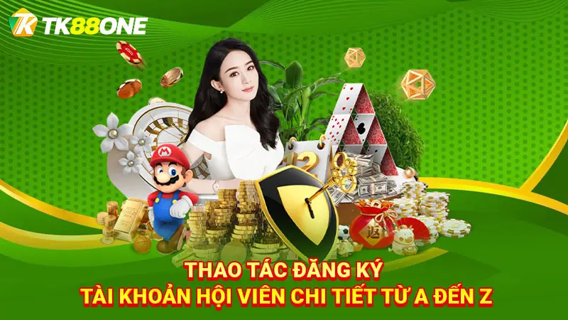 Thao tác đăng ký tài khoản hội viên chi tiết từ A đến Z